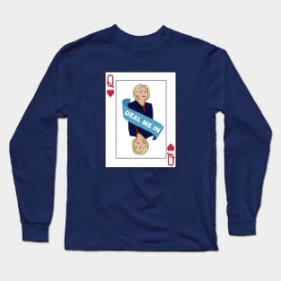 Deal Me In #imwithher Long Sleeve T-Shirt